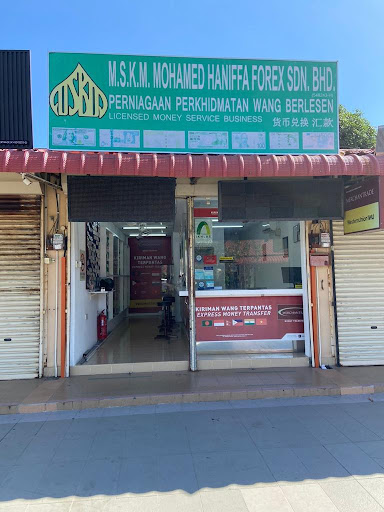 M.S.K.M MOHAMED HANIFFA FOREX SDN BHD (CURRENCY EXCHANGE & MONEY TRANSFER)